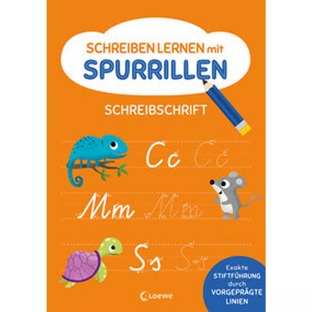Loewe - Schreiben lernen mit Spurrillen Schreibschrift,  Lernen und Rätseln (Hrsg.); Eisendle, Carmen (Illustrationen)