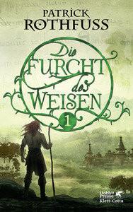 Die Furcht des Weisen 1 Rothfuss, Patrick; Schwarzer, Jochen (Übersetzung); Ströle, Wolfram (Übersetzung) Copertina rigida 