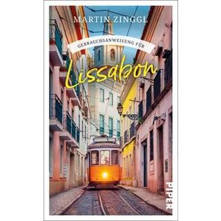 Gebrauchsanweisung für Lissabon Zinggl, Martin Libro in brossura 