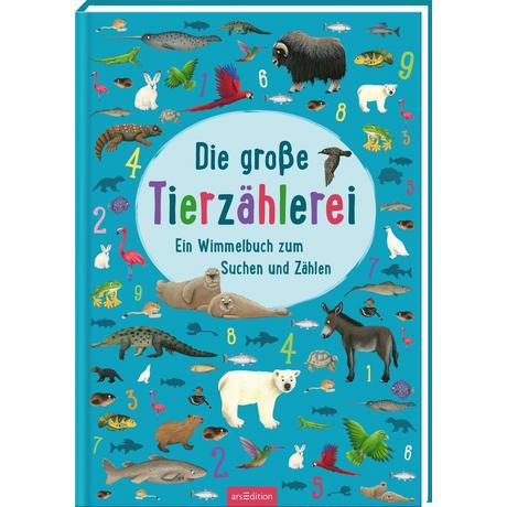 Die große Tierzählerei Arauner, Corinna (Illustrationen) Gebundene Ausgabe 