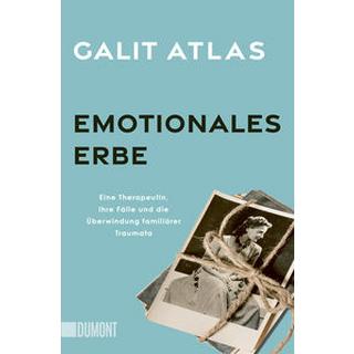 Emotionales Erbe Atlas, Galit; Köpfer, Monika (Übersetzung) Taschenbuch 