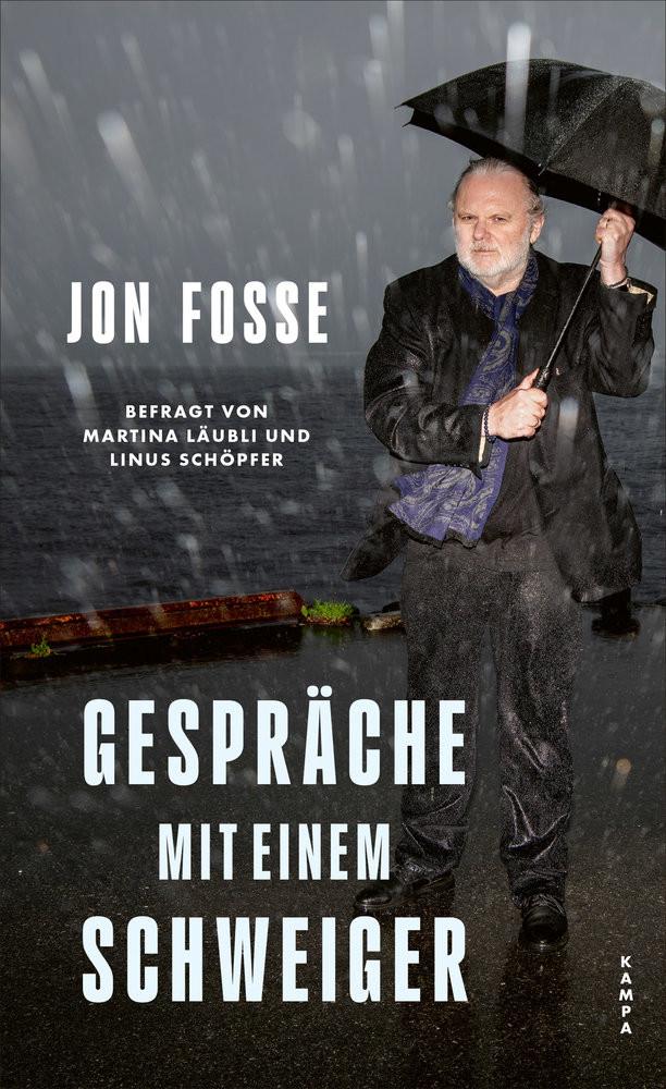 Gespräche mit einem Schweiger Fosse, Jon; Läubli, Martina; Schöpfer, Linus Gebundene Ausgabe 