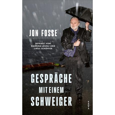 Gespräche mit einem Schweiger Fosse, Jon; Läubli, Martina; Schöpfer, Linus Gebundene Ausgabe 