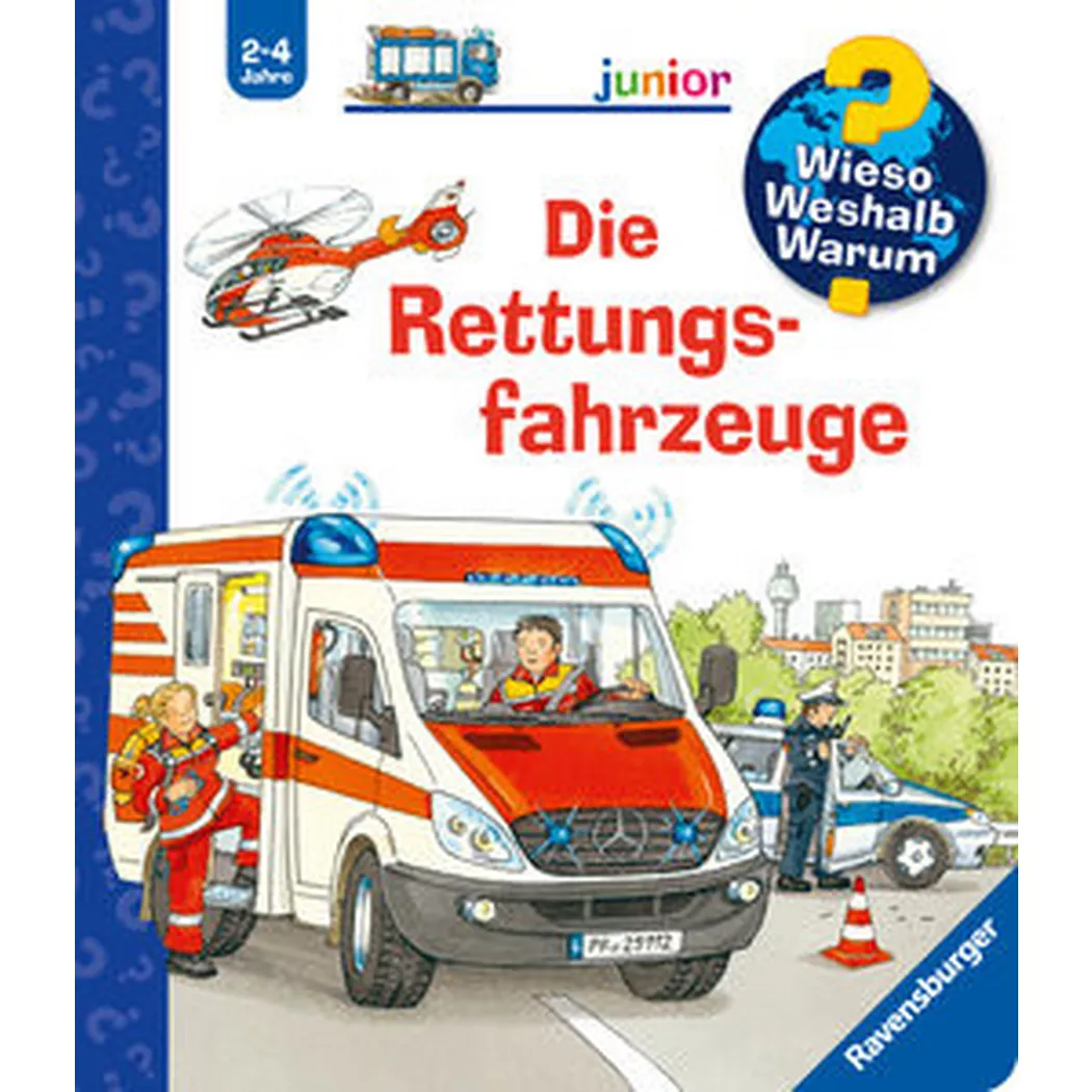Ravensburger - Wieso? Weshalb? Warum? junior, Band 23: Die Rettungsfahrzeuge, Erne, Andrea; Metzger, Wolfgang (Illustrationen)