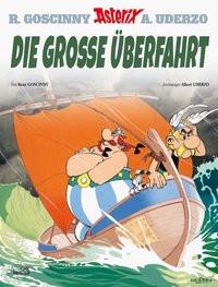 Die große Überfahrt Goscinny, René; Uderzo, Albert (Illustrationen) Gebundene Ausgabe 