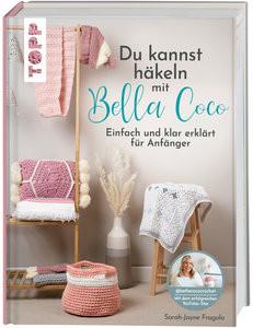 Frech  Du kannst häkeln mit Bella Coco 