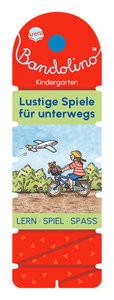 Bandolino. Lustige Spiele für unterwegs Barnhusen, Friederike; Dilg, Sonia (Illustrationen) Gebundene Ausgabe 