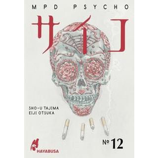 MPD Psycho 12 Otsuka, Eiji; Gericke, Martin (Übersetzung); Tajima, Sho-U (Illustrationen) Gebundene Ausgabe 