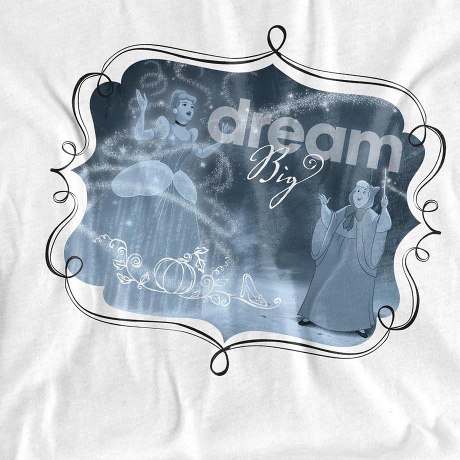 Cinderella  T-ShirtDream Big 