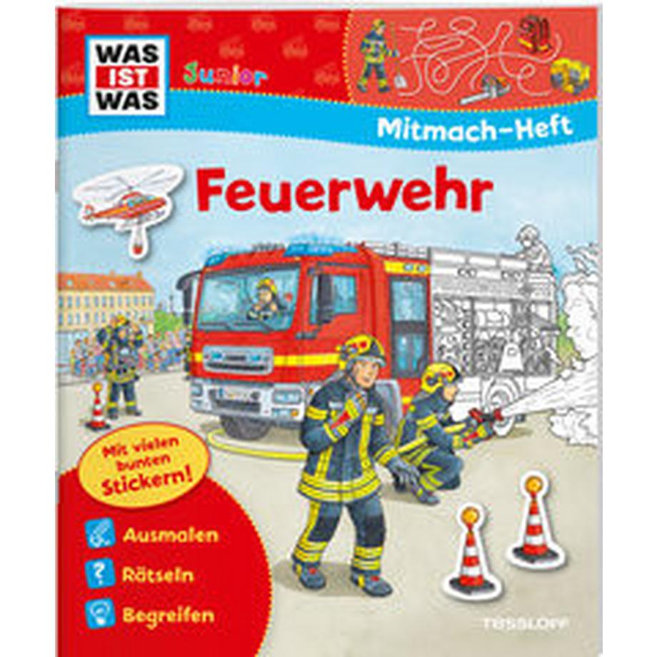 Tessloff  WAS IST WAS Junior Mitmach-Heft Feuerwehr 