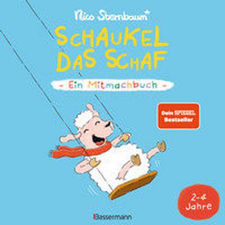 Schaukel das Schaf - Ein Mitmachbuch zum Schütteln, Schaukeln, Pusten, Klopfen und sehen, was dann passiert. Von 2 bis 4 Jahren Sternbaum, Nico Gebundene Ausgabe 