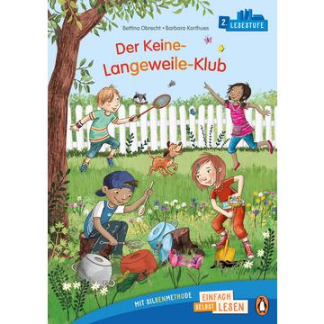 Penguin JUNIOR - Einfach selbst lesen: Der Keine-Langeweile-Klub