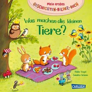 Mein erstes Geschichten-Bilder-Buch: Was machen die kleinen Tiere? Grimm, Sandra; Vogel, Heike (Illustrationen) Gebundene Ausgabe 