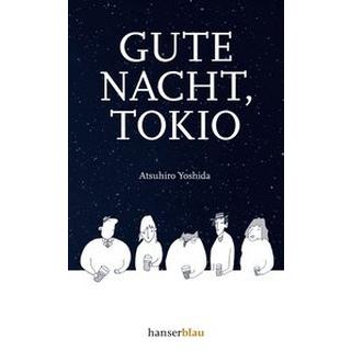 Gute Nacht, Tokio Yoshida, Atsuhiro; Busson, Katja (Übersetzung) Copertina rigida 