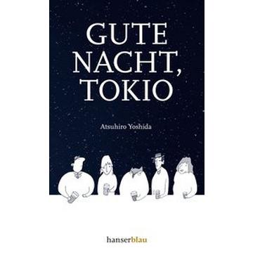 Gute Nacht, Tokio