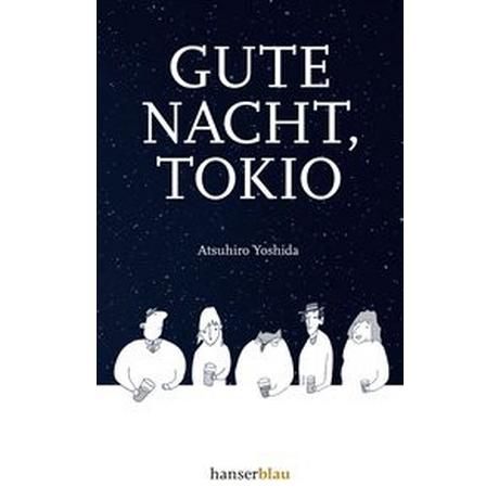 Gute Nacht, Tokio Yoshida, Atsuhiro; Busson, Katja (Übersetzung) Copertina rigida 