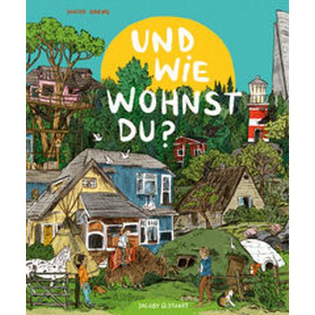 Und wie wohnst du? Drews, Judith Couverture rigide 