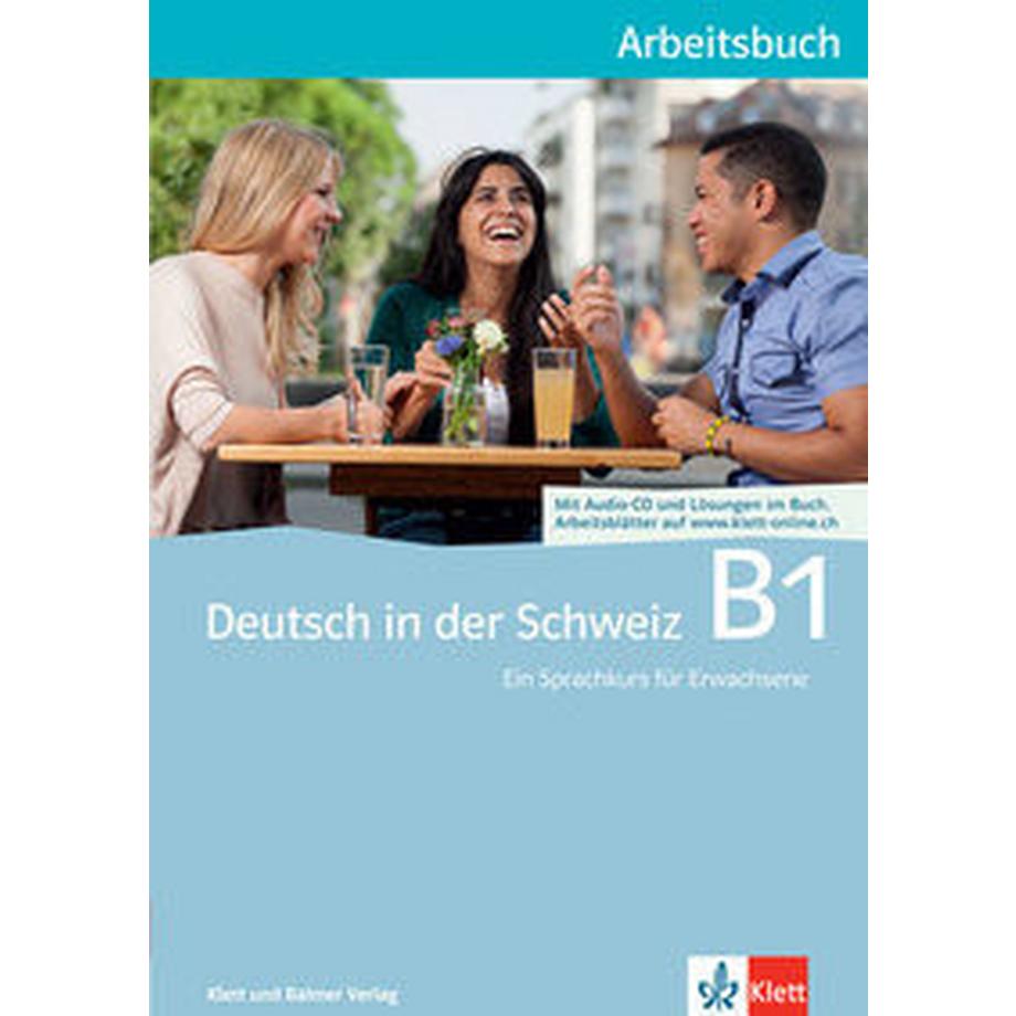 Klett & Balmer  Deutsch in der Schweiz / Deutsch in der Schweiz B1 