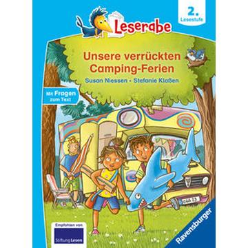 Unsere verrückten Camping-Ferien - lesen lernen mit dem Leseraben - Erstlesebuch - Kinderbuch ab 7 Jahren - lesen üben 2. Klasse (Leserabe 2. Klasse)