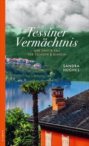 Tessiner Vermächtnis Hughes, Sandra Couverture rigide 