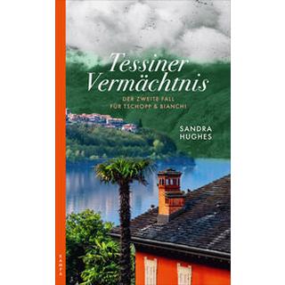 Tessiner Vermächtnis Hughes, Sandra Couverture rigide 