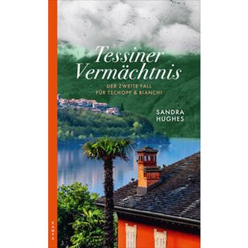 Tessiner Vermächtnis