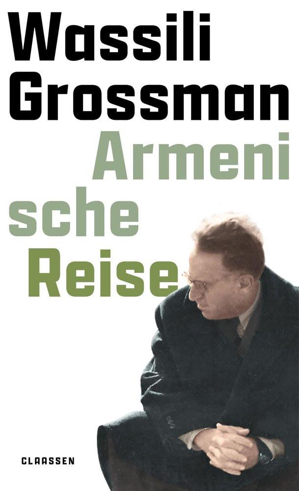 Armenische Reise Grossman, Wassili; Körner, Christiane (Übersetzung) Copertina rigida 