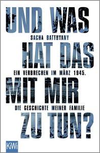 Und was hat das mit mir zu tun? Batthyany, Sacha Libro in brossura 