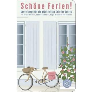 Schöne Ferien! Geschichten für die glücklichste Zeit des Jahres Gommel-Baharov, Julia (Hrsg.) Couverture rigide 