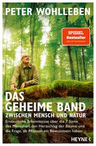 Das geheime Band zwischen Mensch und Natur Wohlleben, Peter Libro in brossura 