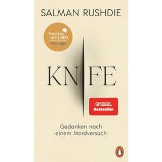 Knife Rushdie, Salman; Robben, Bernhard (Übersetzung) Gebundene Ausgabe 