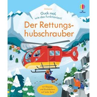 Guck mal, wie das funktioniert! Der Rettungshubschrauber Bryan, Lara; Medeiros, Giovana (Illustrationen) Couverture rigide 