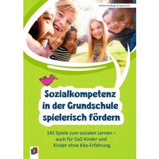 Sozialkompetenz in der Grundschule spielerisch fördern Brodhage, Stefanie; Goch, Pippa Gebundene Ausgabe 