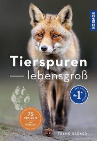 Tierspuren lebensgroß Hecker, Frank Copertina rigida 