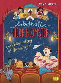 Der fabelhafte Herr Blomster - Eine Schulübernachtung mit Überraschungen Gerhardt, Sven; Braner, Marie (Illustrationen) Gebundene Ausgabe 