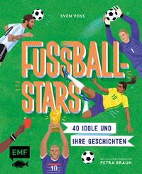 Fussball-Stars Voss, Sven; Braun, Petra (Illustrationen) Gebundene Ausgabe 