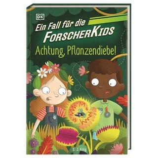 Ein Fall für die Forscher-Kids 8. Achtung, Pflanzendiebe! King, S. J.; O´Shea, Ellie (Illustrationen); Hald, Katja (Übersetzung); DK Verlag - Kids (Hrsg.) Gebundene Ausgabe 