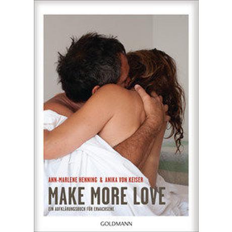 Make More Love Henning, Ann-Marlene; Keiser, Anika von Taschenbuch 