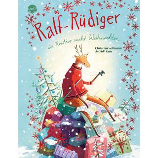 Ralf-Rüdiger. Ein Rentier sucht Weihnachten Seltmann, Christian; Henn, Astrid (Illustrationen) Gebundene Ausgabe 