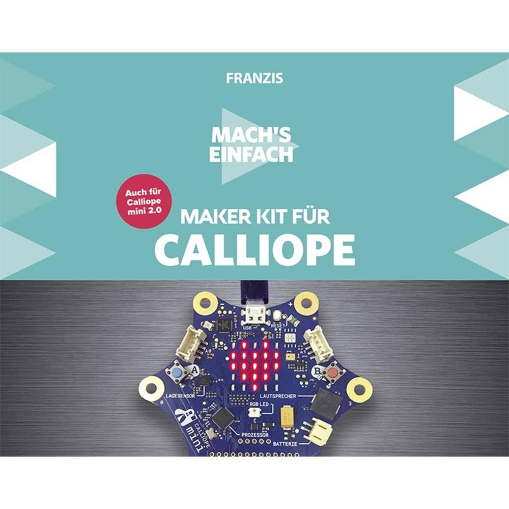 Franzis Verlag  Mach's Maker Kit pour CALLIOPE 