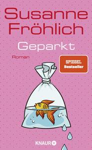 Geparkt Fröhlich, Susanne Copertina rigida 