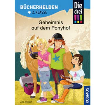 Die drei !!!, Bücherhelden 2. Klasse, Geheimnis auf dem Ponyhof