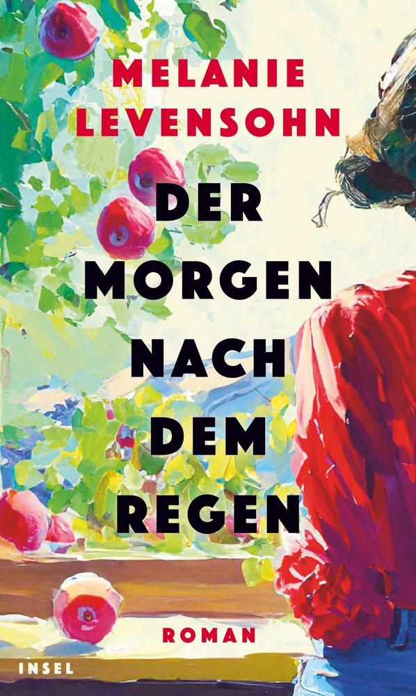 Der Morgen nach dem Regen Levensohn, Melanie Copertina rigida 