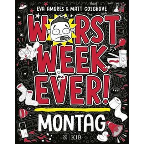 Worst Week Ever - Montag Cosgrove, Matt; Amores, Eva; Möller, Jan (Übersetzung) Copertina rigida 