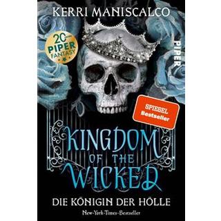 Kingdom of the Wicked - Die Königin der Hölle Maniscalco, Kerri; Bürgel, Diana (Übersetzung); Müller, Julian (Übersetzung) Copertina rigida 