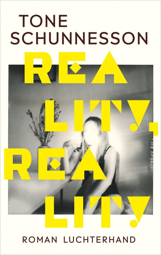 Reality, Reality Schunnesson, Tone; Granz, Hanna (Übersetzung) Couverture rigide 