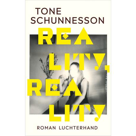 Reality, Reality Schunnesson, Tone; Granz, Hanna (Übersetzung) Couverture rigide 