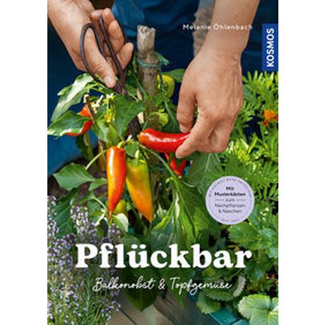 Pflückbar Öhlenbach, Melanie; Schmidt-Hackenberg, Kadie (Illustrationen) Couverture rigide 