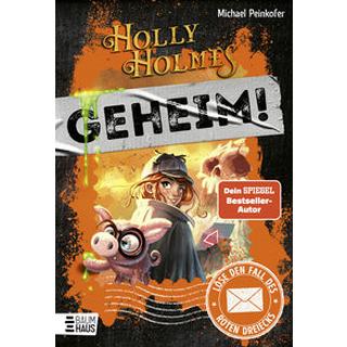 Holly Holmes: Löse den Fall des roten Dreiecks Peinkofer, Michael; Vogt, Helge (Illustrationen) Couverture rigide 