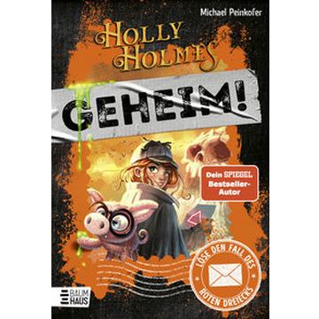 Holly Holmes: Löse den Fall des roten Dreiecks